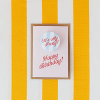 'It’s My Party!’ Stripe Badge Card