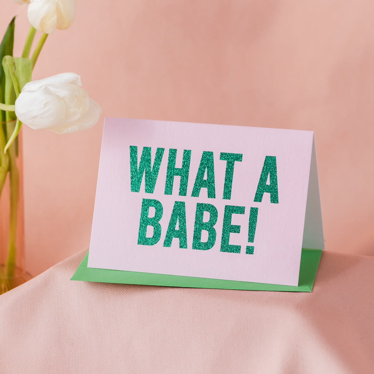 'What a Babe!' Pink + Green Greetings Card - Biodegradable Glitter