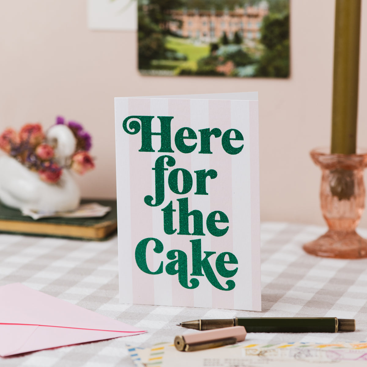 'Here for the Cake' Birthday or Wedding Card - Biodegradable Glitter
