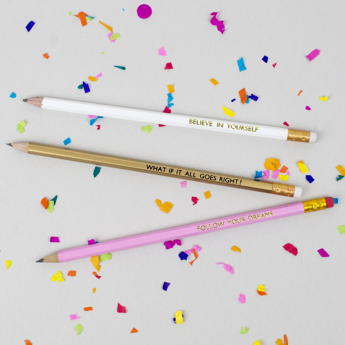 Follow Your Dreams / Believe In Yourself / What If It All Goes Right? - Pack of 3 Jolly Good Pencils