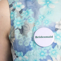 Simple Bridal Party 'Bridesmaid' Party Badges