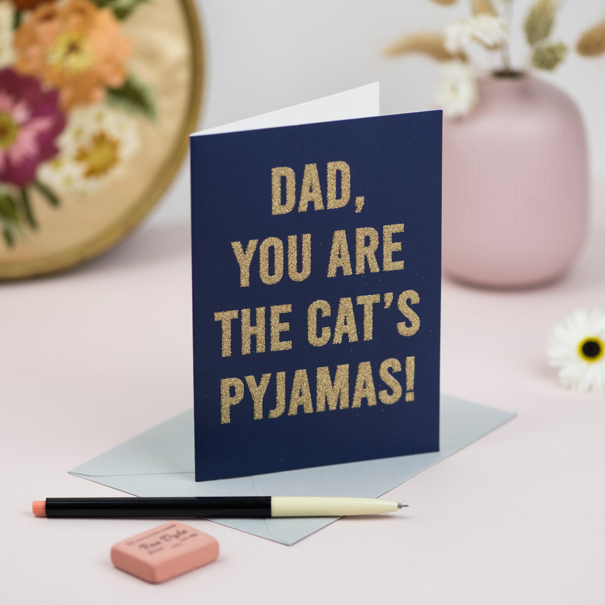 ‘Dad You Are The Cat's Pyjamas' Greetings Card - Biodegradable Glitter