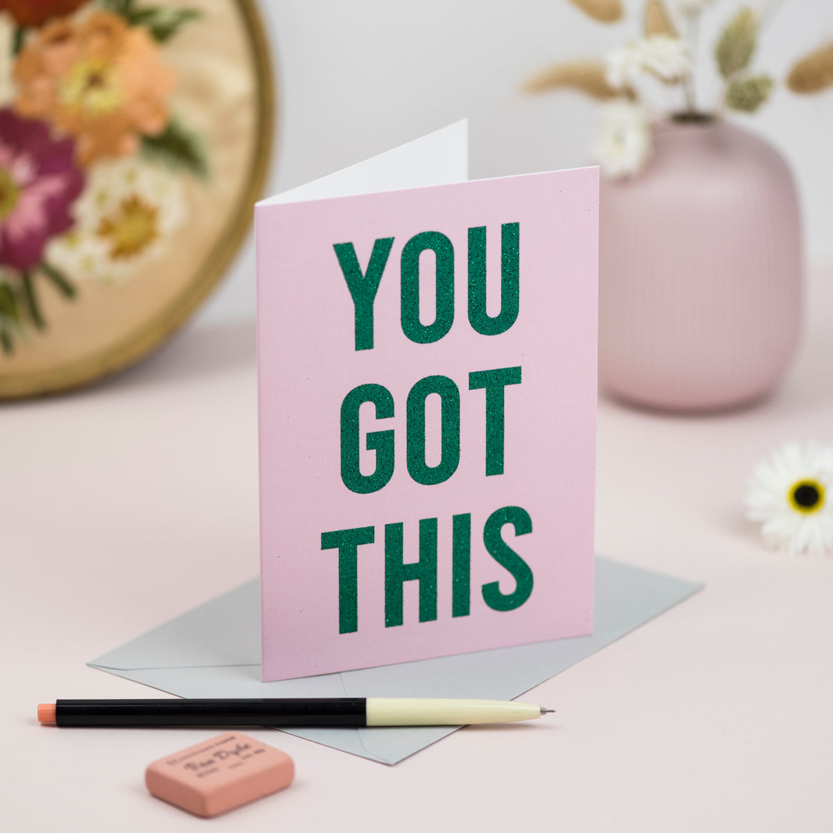 'You Got This' Greetings Card - Biodegradable Glitter