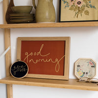 Rust + Gold Foil 'Good Morning' Handwritten Script Print