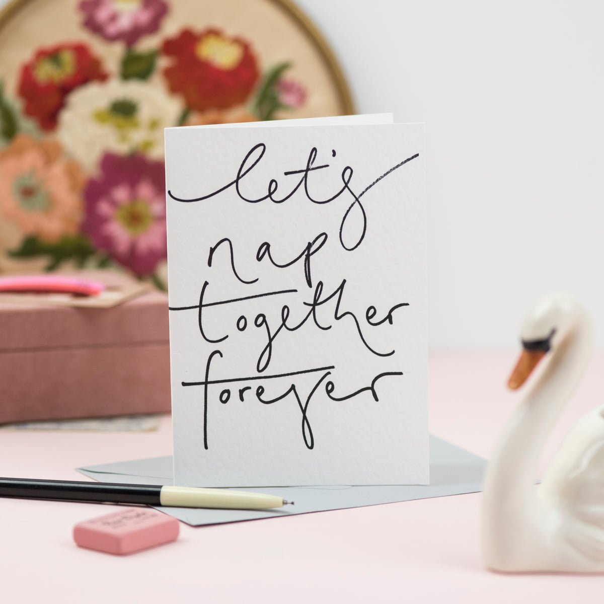 'Let's Nap Together Forever' Hand Lettered Card