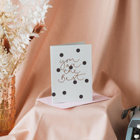 'You are the Best' Grey + Black Polka Dot Gold Foil Card